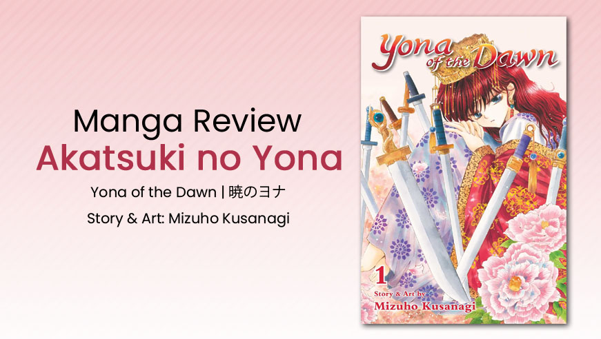 Read more about the article Manga Mondays: Akatsuki no Yona