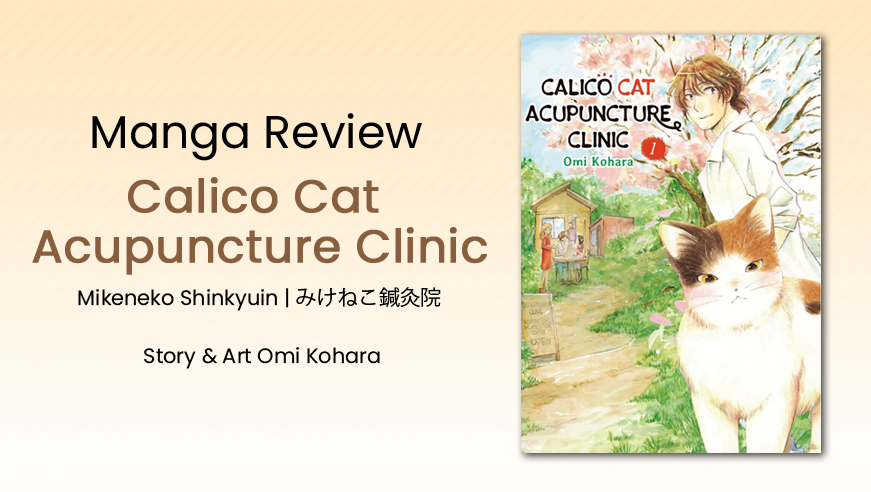 Read more about the article Manga Mondays: Calico Cat Acupuncture Clinic