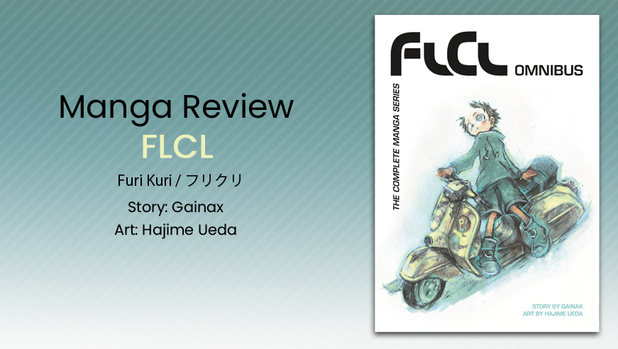 Read more about the article Manga Mondays: FLCL