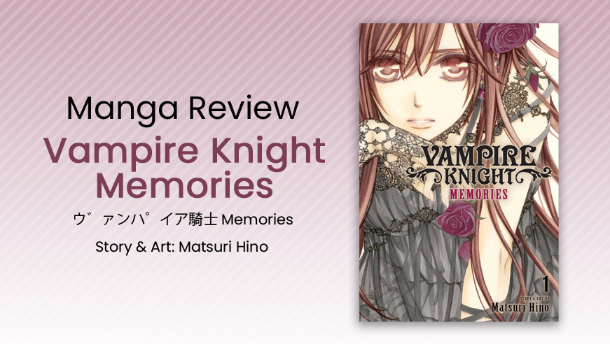 Read more about the article Manga Mondays: Vampire Knight Memories